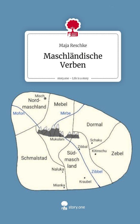 Maja Reschke: Maschländische Verben. Life is a Story - story.one, Buch