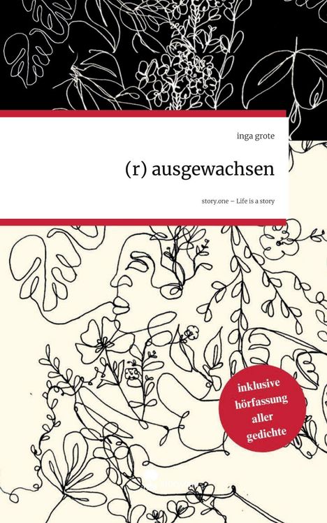 Inga Grote: (r) ausgewachsen. Life is a Story - story.one, Buch