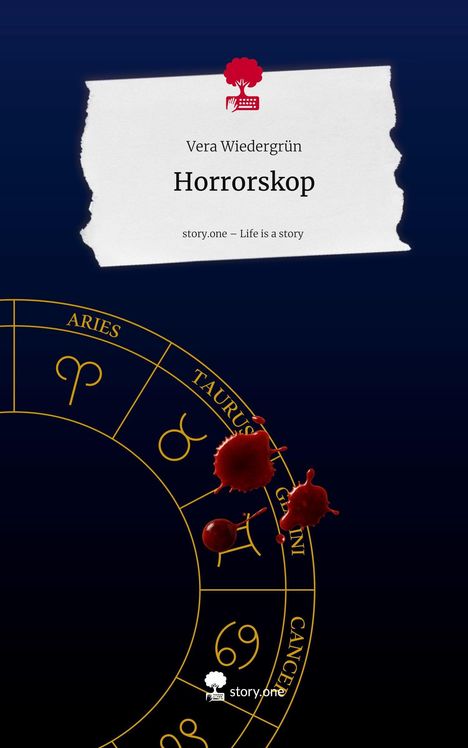 Vera Wiedergrün: Horrorskop. Life is a Story - story.one, Buch
