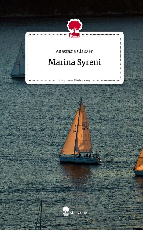 Anastasia Clausen: Marina Syreni. Life is a Story - story.one, Buch