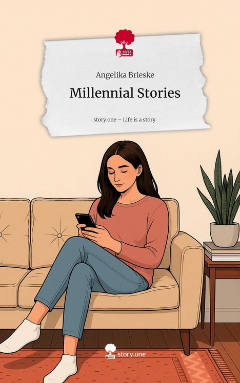 Angelika Brieske: Millennial Stories. Life is a Story - story.one, Buch