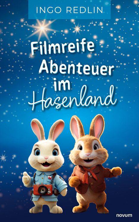 "Filmreife Abenteuer im Hasenland" steht in verspielter Schrift auf einem funkelnden Sternenhimmel. Zwei fröhliche Hasen.