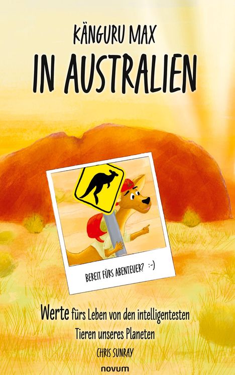 „KÄNGURU MAX IN AUSTRALIEN“, „BEREIT FÜRS ABENTEUER? :-)“, Illustration eines Kängurus mit Rucksack und Känguru-Verkehrsschild.