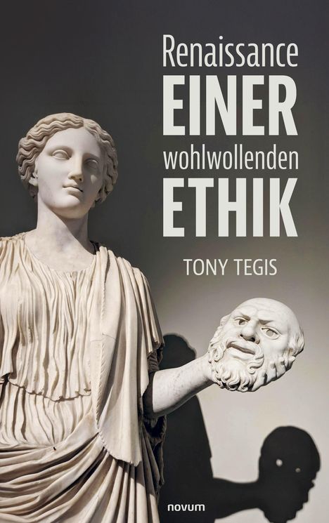„Renaissance einer wohlwollenden Ethik“ von Tony Tegis. Marmorskulptur einer Frau mit maskenartigem Kopf in der Hand.