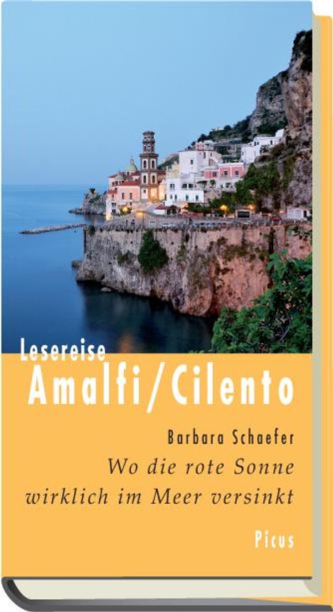 Barbara Schaefer: Lesereise Amalfi/Cilento, Buch