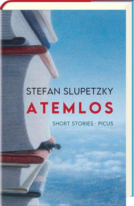 Stefan Slupetzky: Slupetzky, S: Atemlos, Buch