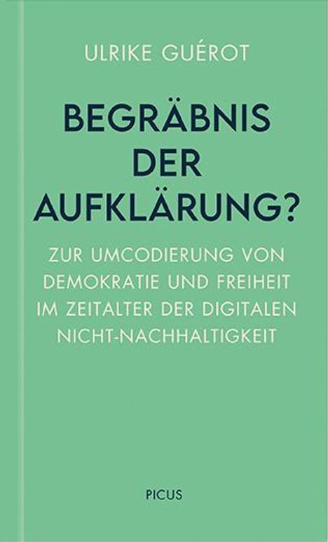 Ulrike Guérot: Begräbnis der Aufklärung?, Buch