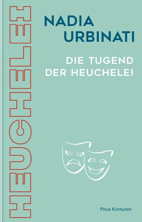 Nadia Urbinati: Die Tugend der Heuchelei, Buch