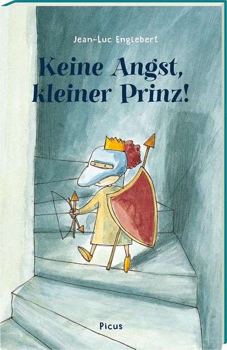 Jean-Luc Englebert: Englebert, J: Keine Angst, kleiner Prinz!, Buch