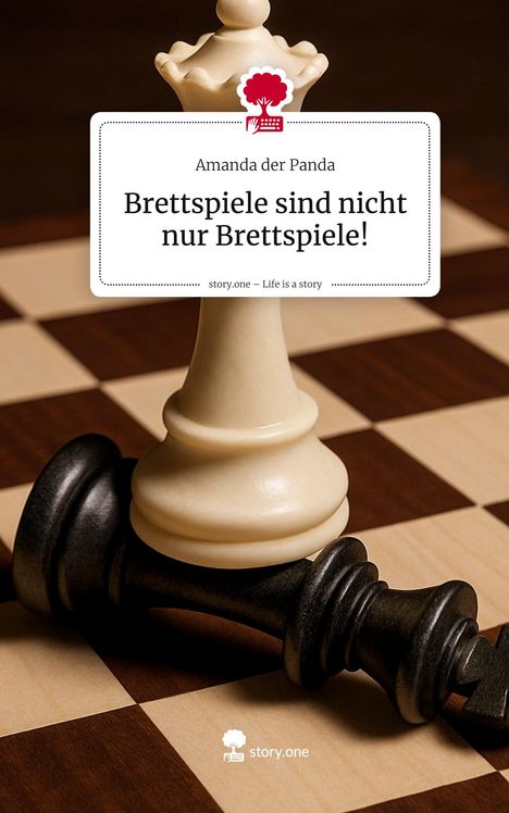 Amanda der Panda: Brettspiele sind nicht nur Brettspiele!. Life is a Story - story.one, Buch