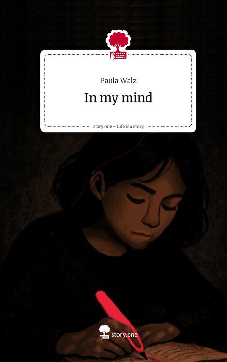 Paula Walz: In my mind. Life is a Story - story.one, Buch