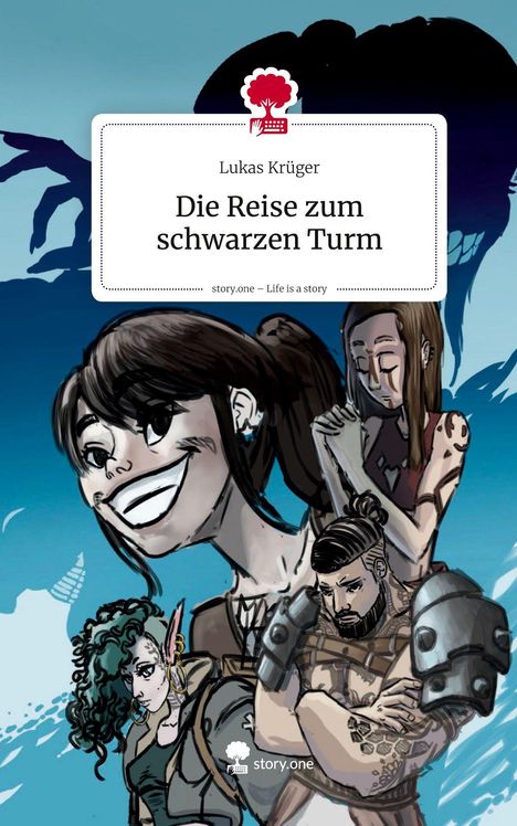 Lukas Krüger: Die Reise zum schwarzen Turm. Life is a Story - story.one, Buch