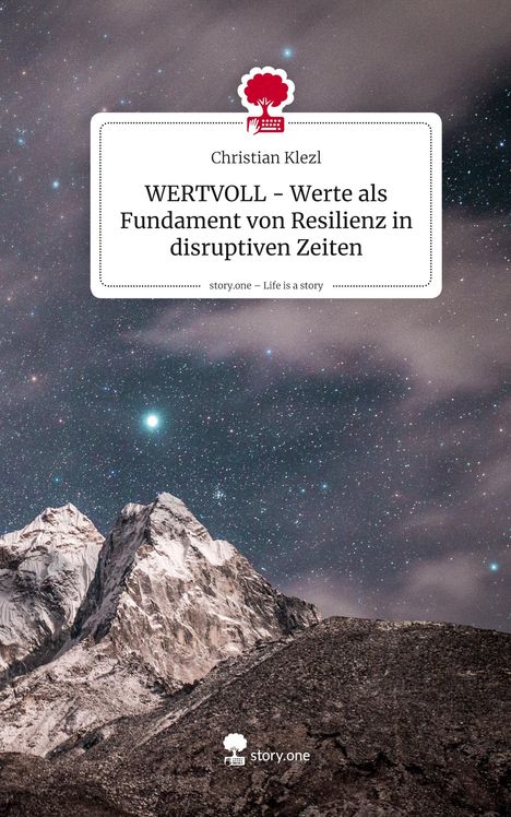 Titel: "WERTVOLL – Werte als Fundament von Resilienz in disruptiven Zeiten" von Christian Klezl. Nachtlandschaft mit Berg.