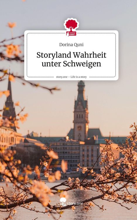 Text: "Storyland Wahrheit unter Schweigen - Dorina Quni". Eine verschwommene Stadt bei Sonnenuntergang mit Kirschblüten.