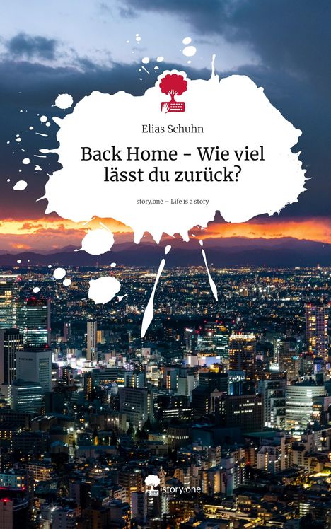 Text: "Back Home - Wie viel lässt du zurück?" Überschrift über Stadtansicht bei Sonnenuntergang. Logo mit Baum und Tastatur.