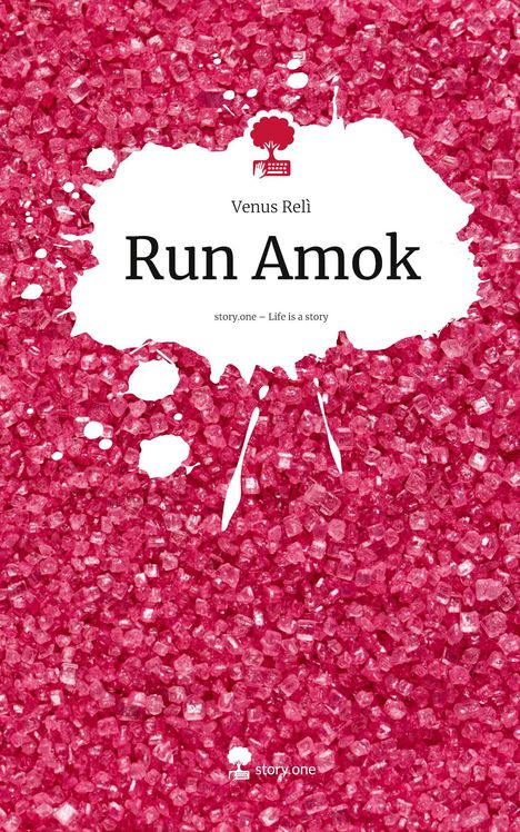 Text: "Venus Reli - Run Amok", "story.one – Life is a story". Hintergrund: rosa Kristalle, zentrale weiße Fläche.