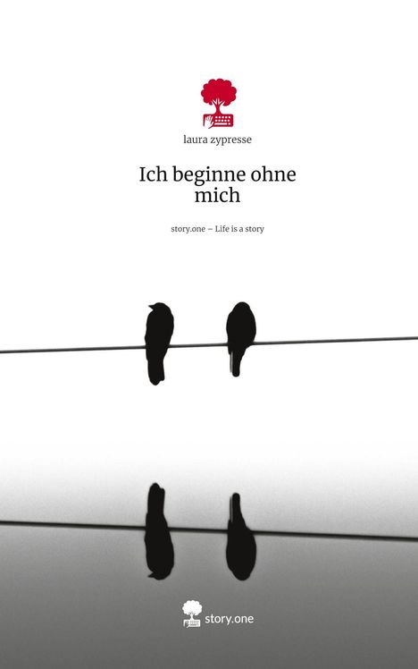 "Ich beginne ohne mich" – Ein minimalistisches Design mit zwei schwarzen Vögeln auf einem Draht.