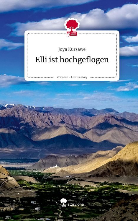 Text: "Joya Kursawe Elli ist hochgeflogen. story.one – Life is a story." Logo oben: roter Baum und Tastatur. Unten: Berglandschaft.