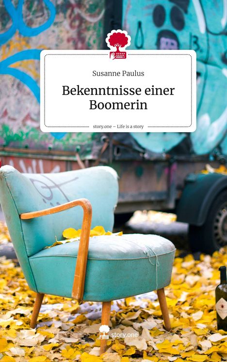 "Bekenntnisse einer Boomerin" von Susanne Paulus. Ein türkisfarbener Sessel auf gelben Blättern, im Hintergrund Graffiti.