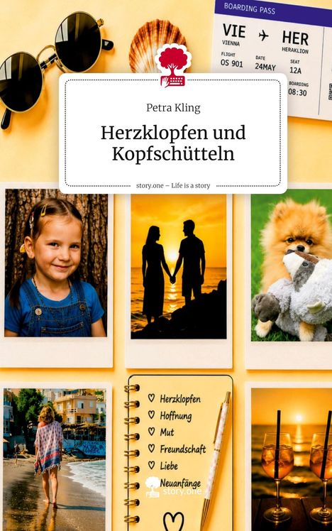 Buchtitel: "Herzklopfen und Kopfschütteln" von Petra Kling. Fotos: Sonnenuntergang, Kind, Hund, Strand, Getränke, Notizbuch.