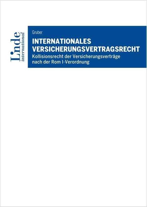 Michael Gruber: Internationales Versicherungsvertragsrecht, Buch