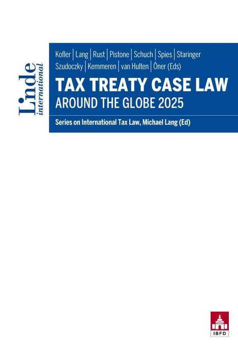 Blauer Text: "TAX TREATY CASE LAW AROUND THE GLOBE 2025". Unten ein Logo in rotem Quadrat mit "IBFD".