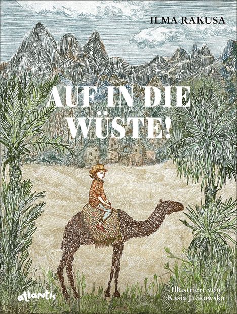 Ilma Rakusa: Auf in die Wüste!, Buch