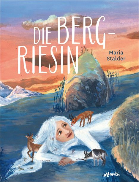 Titel: "Die Bergriesin", Maria Stalder. Eine Illustration zeigt eine riesige Frau in einer Berglandschaft mit Ziegen.