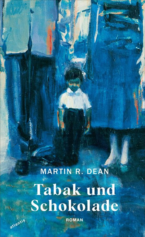 Martin R. Dean: Tabak und Schokolade, Buch