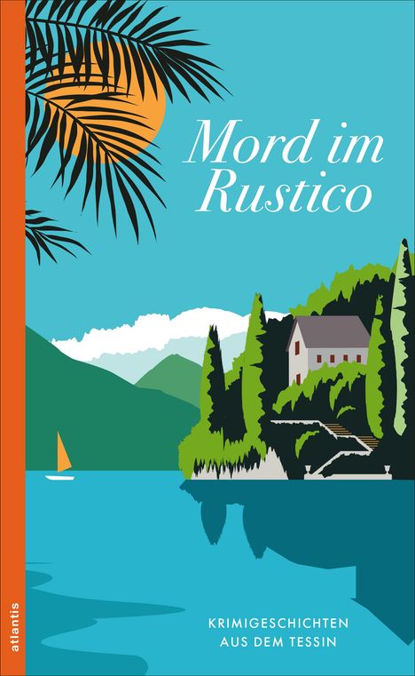 Mord im Rustico, Buch