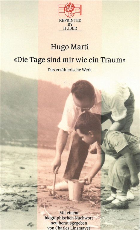 Buchtitel: "Die Tage sind mir wie ein Traum" von Hugo Marti. Bild: Zwei Personen knien, arbeiten zusammen am Boden.
