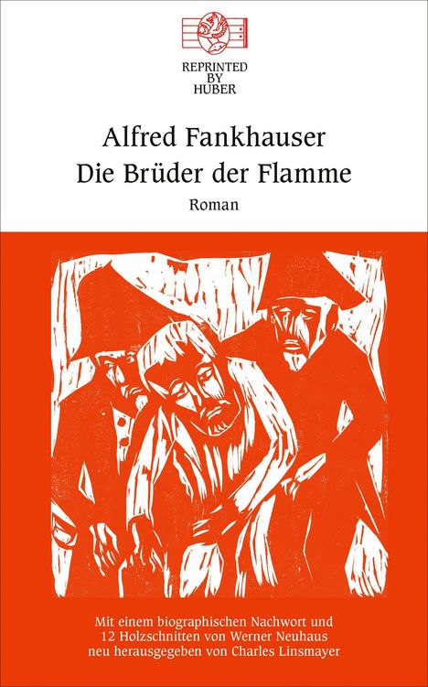 "Alfred Fankhauser, Die Brüder der Flamme, Roman." Illustration mit drei stilisierten, ausdrucksstarken Figuren in Orange und Weiß.