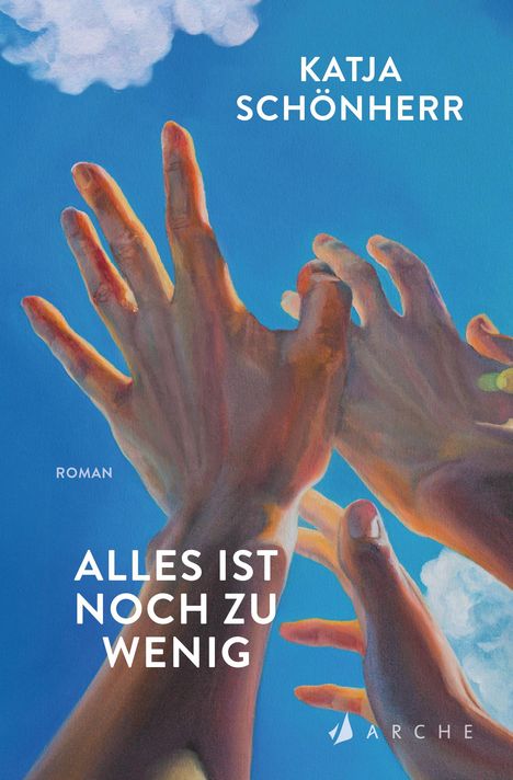 Katja Schönherr: Alles ist noch zu wenig, Buch