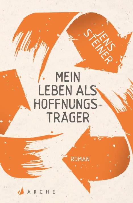 Jens Steiner: Mein Leben als Hoffnungsträger, Buch