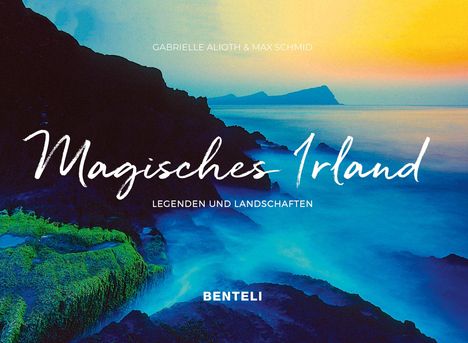 "Magisches Irland: Legenden und Landschaften" von Gabrielle Alioth & Max Schmid, Verlag: Benteli. Malerische Küstenlandschaft.