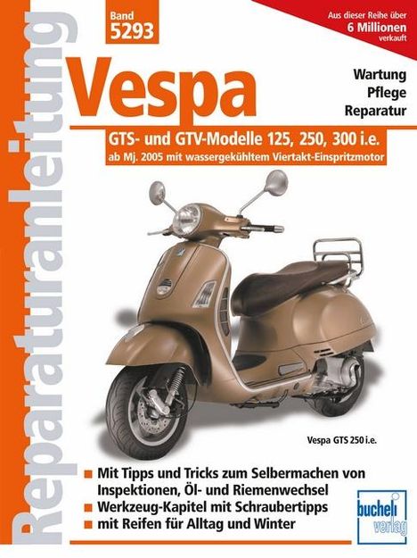 Franz Josef Schermer: Vespa GTS 125/250/300 - ab Modelljahr 2005, Buch