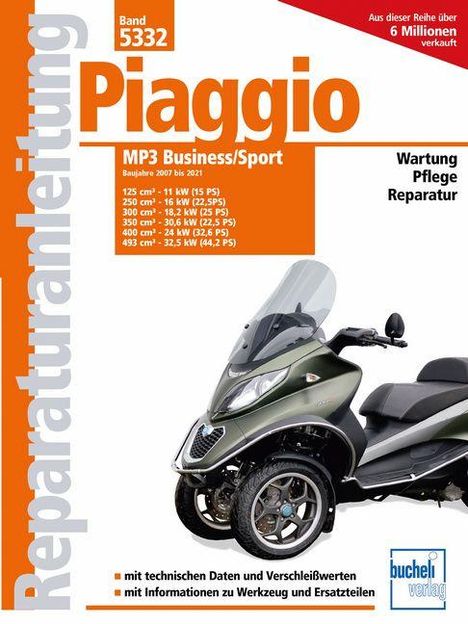 Reparaturanleitung Band 5332, Piaggio MP3 Business/Sport 2007-2021. Wartung, Pflege, Reparatur. Darstellung eines Dreiradrollers.