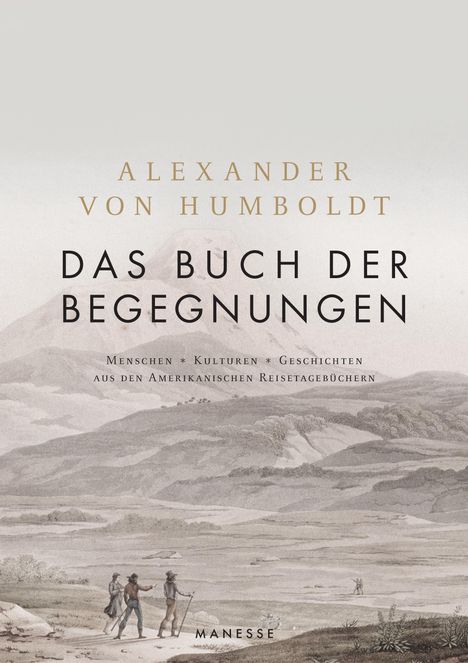 Alexander Von Humboldt: Das Buch der Begegnungen, Buch