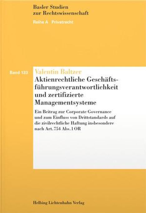 Valentin Baltzer: Baltzer, V: Aktienrechtliche Geschäftsführungsverantwortlich, Buch