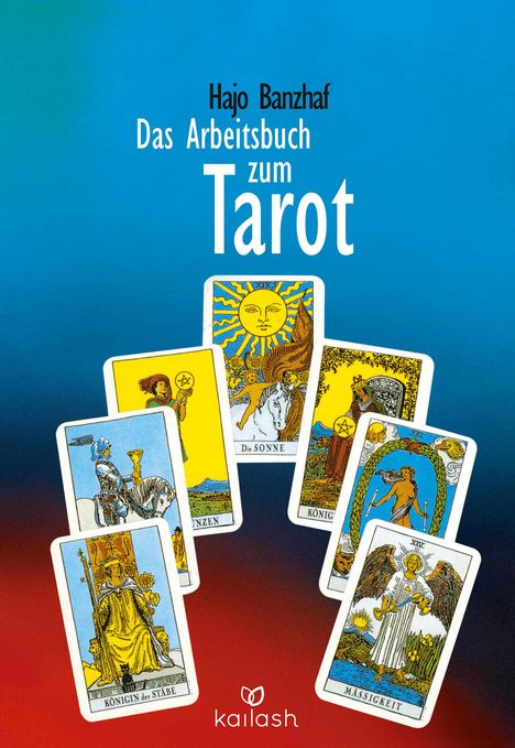 Hajo Banzhaf: Das Arbeitsbuch zum Tarot, Buch