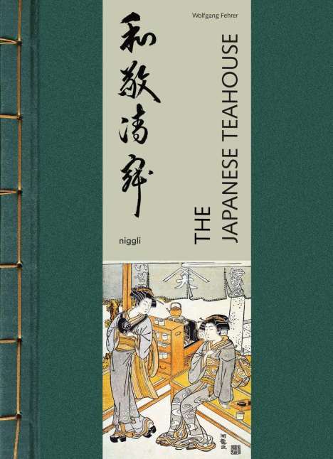 Wolfgang Fehrer: The Japanese Teahouse, Buch