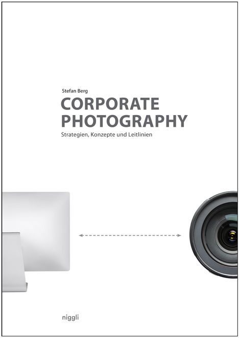 Stefan Berg (geb. 1964): Corporate Photography, Buch