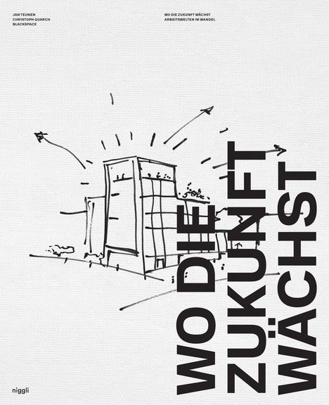 Wo die Zukunft wächst, Buch