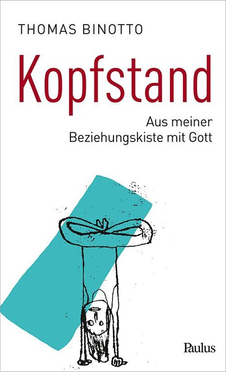 Thomas Binotto: Kopfstand, Buch