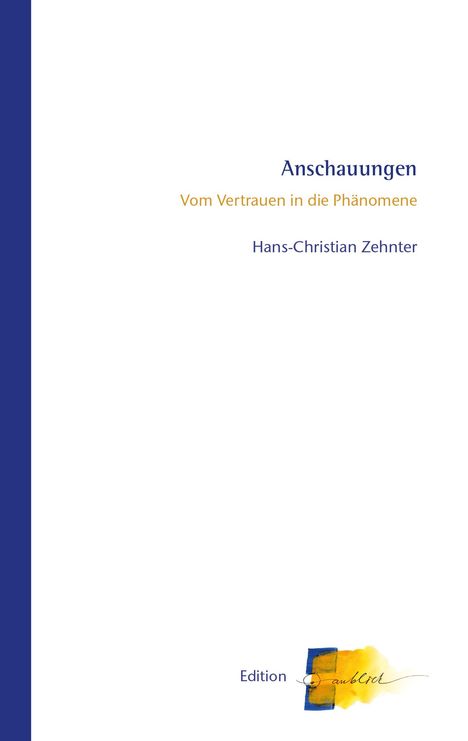Hans-Christian Zehnter: Anschauungen, Buch