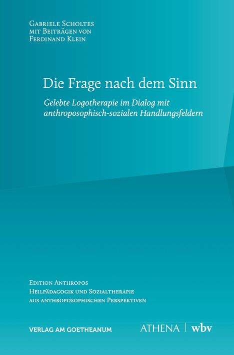 Gabriele Scholtes: Die Frage nach dem Sinn, Buch