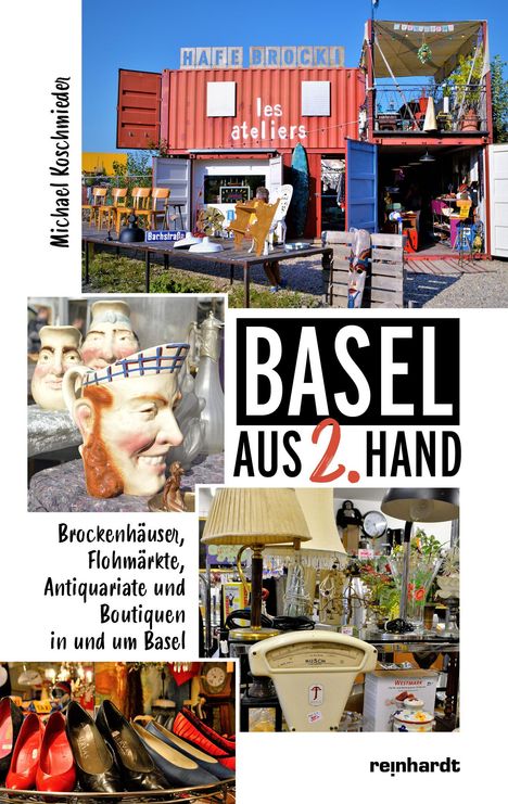 Michael Koschmieder: Basel aus 2. Hand, Buch