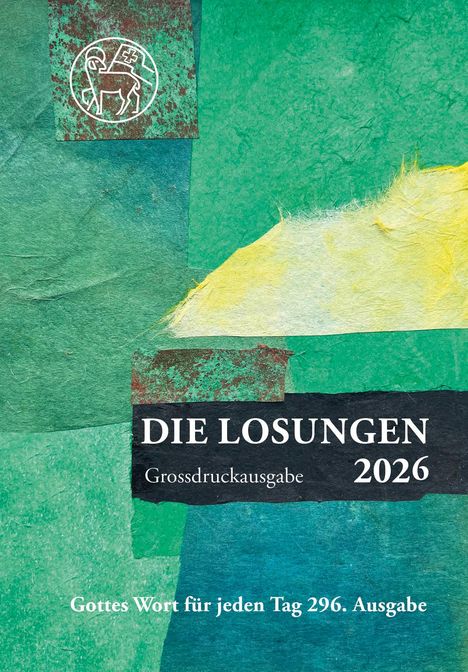 Losungen Schweiz 2026 / Die Losungen 2026, Buch