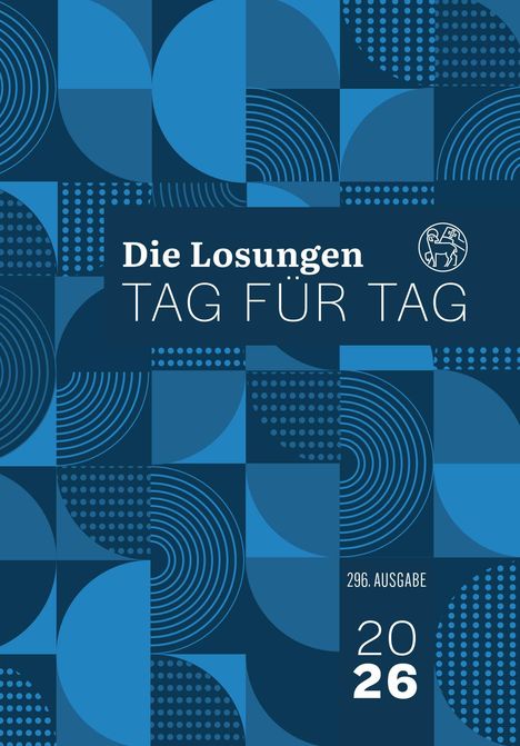 Losungen Deutschland 2026 / Die Losungen Tag für Tag 2026, Buch