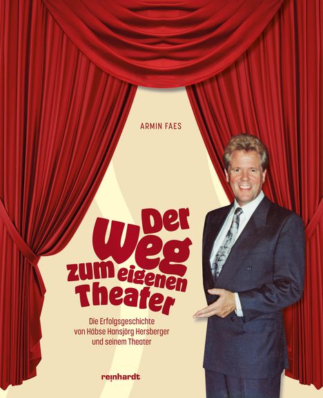 Armin Faes: Der Weg zum eigenen Theater, Buch